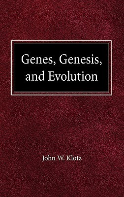 Genes, Genesis and Evolution (Hardcover)