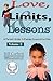 Love, Limits, & Lessons: Vo...
