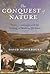 The Conquest of Nature: Water, Landscape, and the Making of Modern Germany