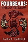 FOURBEARS: The Myths of Forgiveness