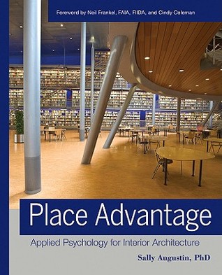 Place Advantage: Applied Psychology for Interior Architecture (Hardcover)