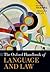 The Oxford Handbook of Language and Law (Oxford Handbooks)