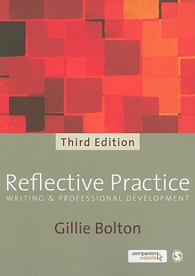Reflective Practice: Writing and Professional Development (Paperback)
