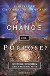 Chance or Purpose...