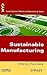 Sustainable Manufacturing