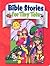 Bible Stories for Tiny Tots