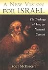 A New Vision for Israel by Scot McKnight