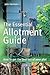 The Essential Allotment Guide by John   Harrison