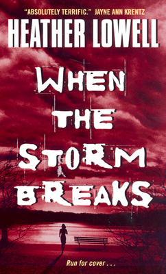 When the Storm Breaks (Mass Market Paperback)
