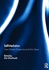 Self-Mediation: New Media, Citizenship and Civil Selves