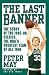 The Last Banner: The Story of the 1985-86 Celtics and the NBA's Greatest Team of All Time