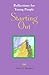 Starting Out: Reflections f...