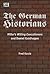 The German Historians: Hitler's Willing Executioners and Daniel Goldhagen