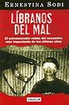 Libranos del mal....