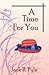 A Time for You: A Red Hat Novel