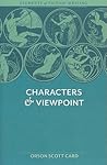 Characters & Viewpoint by Orson Scott Card