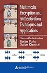 Multimedia Encryption and Authentication Techniques and Applications (Internet and Communications) Multimedia Encryption and Authentication Techniques and Applications (Internet and Communications)