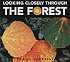 Looking Closely through the Forest