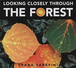 Looking Closely through the Forest (Hardcover)