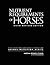 Nutrient Requirements of Horses: Sixth Revised Edition