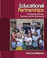 Educational Partnerships: Connecting Schools, Families, and the Community