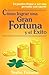 Como lograr una gran fortuna y el exito (Spanish Edition)