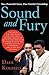 Sound and Fury: Two Powerfu...