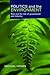 Politics and the Environment by Michael Howes