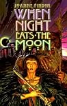 When Night Eats the Moon (Northern Lights Young Novels)