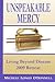 Unspeakable Mercy by Michele Longo O'Donnell