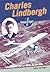 Charles Lindbergh (Famous Flyers)