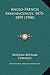 Anglo-French Reminiscences,...