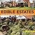 Edible Estates: Attack on the Front Lawn, 2nd Revised Edition: A Project by Fritz Haeg