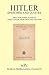 Hitler Speeches and Quotes / First Published in 1938 as 'Adolf Hitler from Speeches 1933-1938'