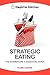 Strategic Eating by Elise Cooke