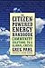 The Citizen-Powered Energy Handbook: Community Solutions to a Global Crisis