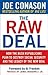 Raw Deal: How the Bush Republicans Plan to Destroy Social Security and the Legacy of the New Deal
