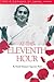 At the Eleventh Hour: The b...
