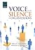 Voice and Silence in Organizations by Jerald Greenberg