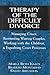 Therapy of the Difficult Divorce: Managing Crises, Reorienting Warring Couples, Working with the Children, and Expediting Court Processes (The Master Work Series)
