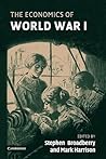 The Economics of World War I