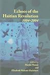 Echoes of the Haitian Revolution, 1804-2004