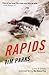 Rapids: A Novel