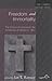 Freedom and Immortality: The Forwood Lectures in the University of Liverpool, 1957 (Ian T. Ramsey Reprint)