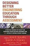 Designing Better Engineering Education Through Assessment: A Practical Resource for Faculty and Department Chairs on Using Assessment and ABET Criteria to Improve Student Learning