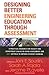 Designing Better Engineering Education Through Assessment: A Practical Resource for Faculty and Department Chairs on Using Assessment and ABET Criteria to Improve Student Learning