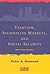 Taxation, Incomplete Markets, and Social Security (Munich Lectures)