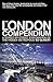 The London Compendium: A St...