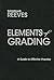 Elements of Grading: A Guide to Effective Practice