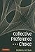 Collective Preference and Choice